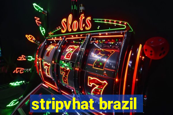 stripvhat brazil